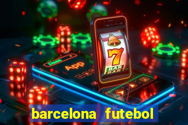 barcelona futebol play hd